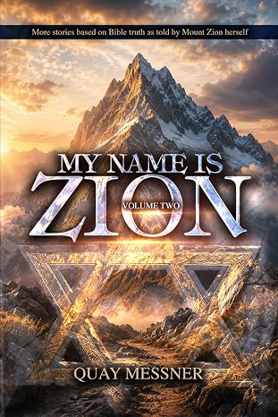 My Name is Zion vol 2 by Quay Messner